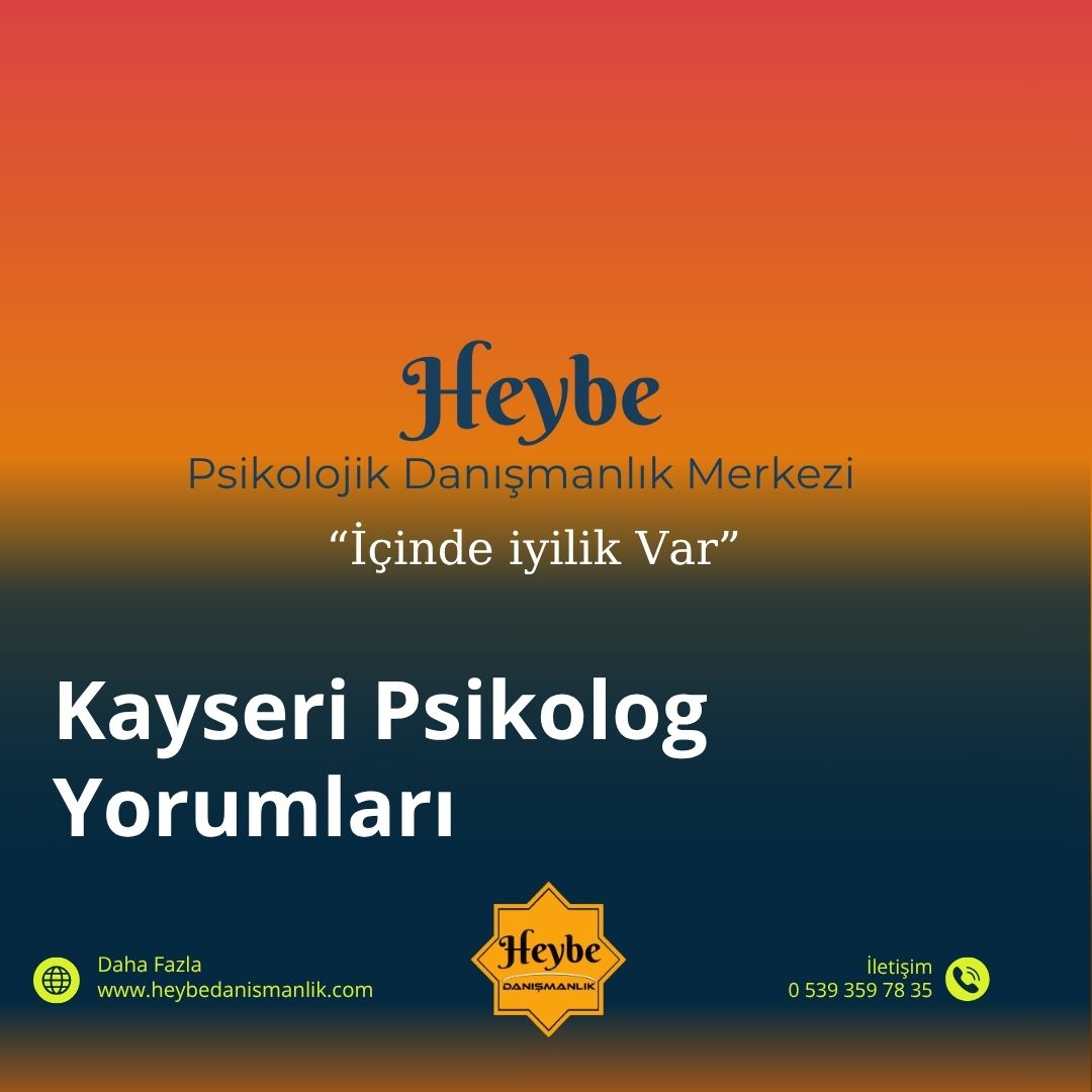 Kayseri Psikolog Yorumları