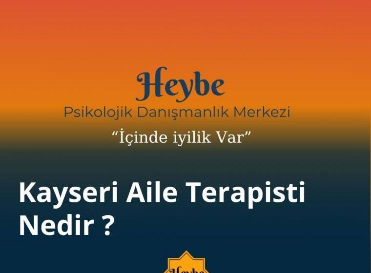Kayseri Aile Terapisti
